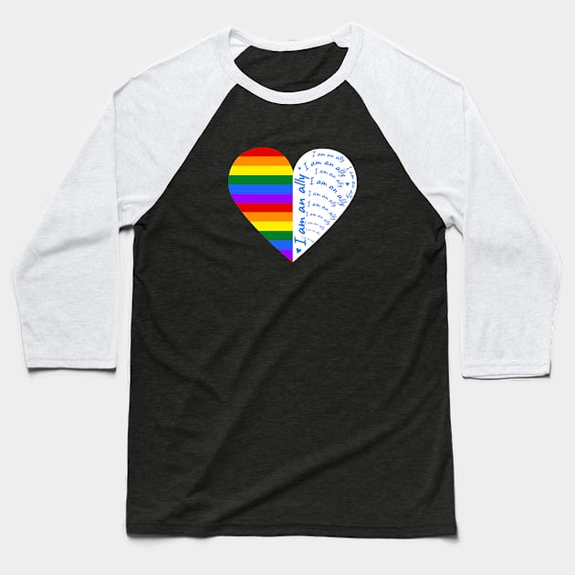 I Am An Ally Baseball T-Shirt by blueavocado